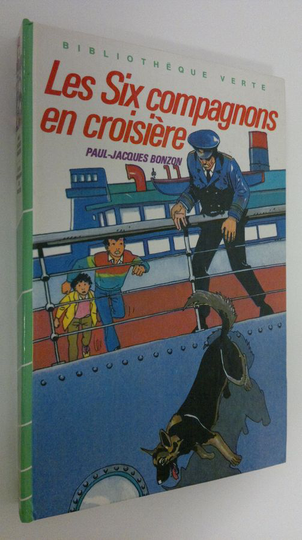 Paul-Jacques Bonzon : Les Six compagnons en croisiere