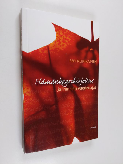 Pepi Reinikainen : Elämänkaarikirjoitus ja ihmisen vuodenajat