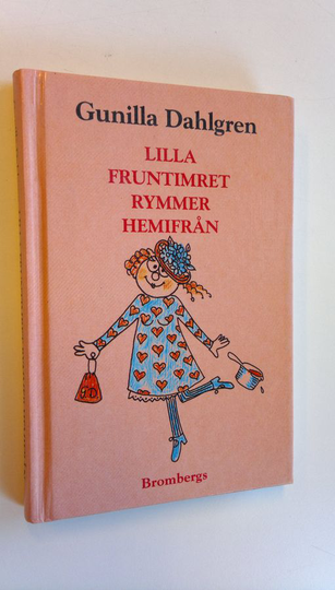 Gunilla Dahlgren : Lilla fruntimret rymmer hemifrån