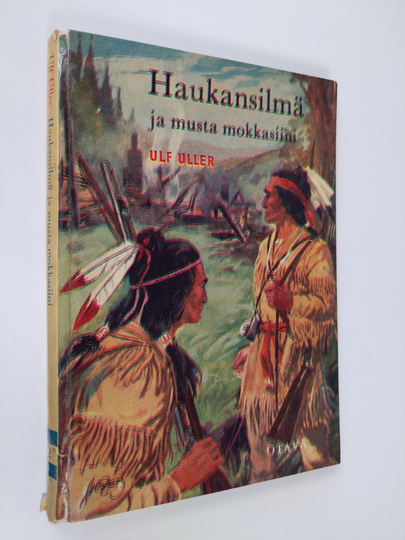 Ulf Uller : Haukansilmä ja musta mokkasiini : intiaaniseikkailu