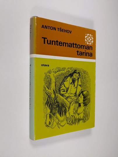 Anton Tsehov : Tuntemattoman tarina ja muita novelleja
