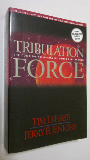 Tim F. LaHaye : Tribulation Force