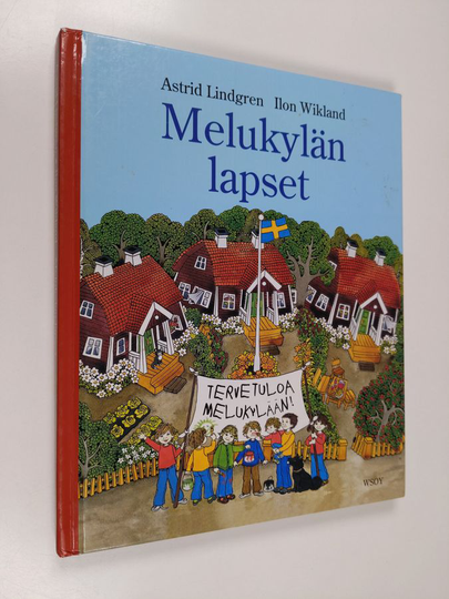 Astrid Lindgren : Melukylän lapset