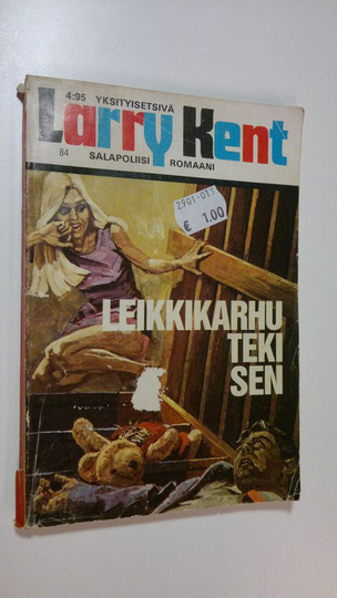 Larry Kent : Leikkikarhu teki sen