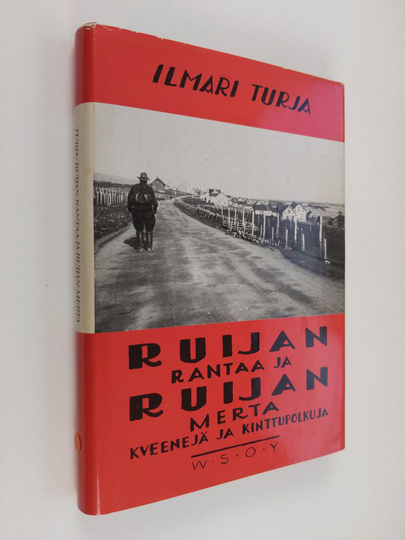 Ilmari Turja : Ruijan rantaa ja Ruijan merta