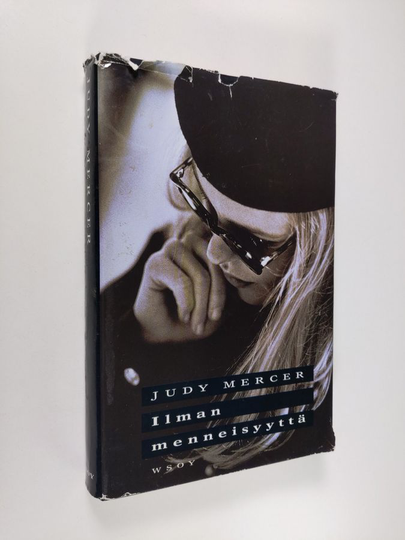 Judy Mercer : Ilman menneisyyttä