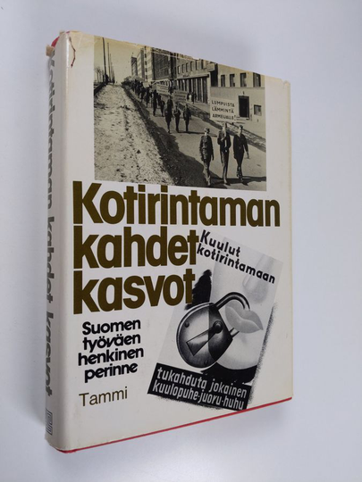 Matti ym. Hako (toim.) : Kotirintaman kahdet kasvot : sota-ajan muistelmia