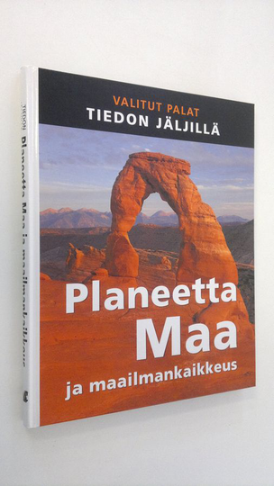 Kaija ym. Valkonen (suomalainen laitos) : Planeetta Maa ja maailmankaikkeus