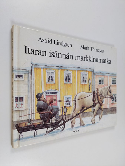 Astrid Lindgren : Itaran isännän markkinamatka