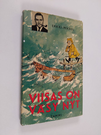 Erkki-Mikael : Viisas on Väsy nyt : pakinoita