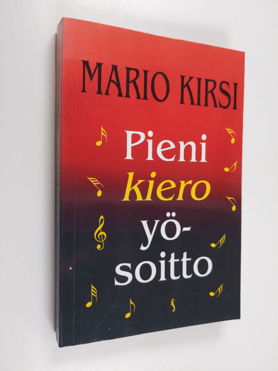 Mario Kirsi : Pieni kiero yösoitto