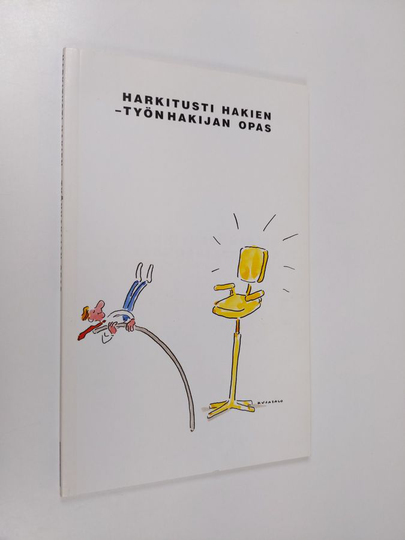 E. Olavi Salminen : Harkitusti hakien : työnhakijan opas