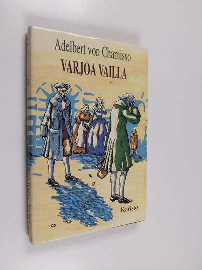 Hemminki Karjalainenym. : Varjoa vailla - Peter Schlemihlin ihmeellinen tarina
