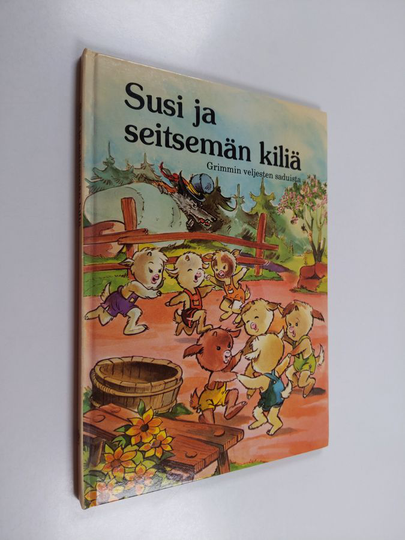 Susi ja seitsemän kiliä : Grimmin veljesten saduista
