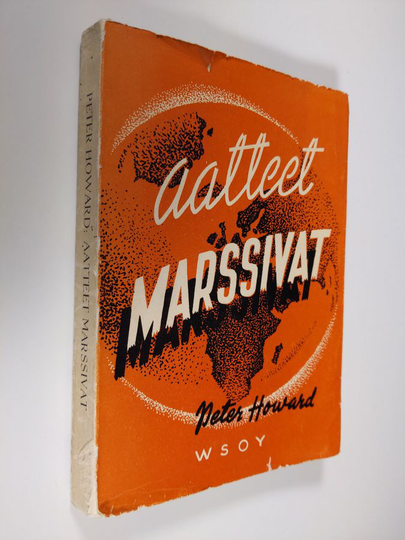 Peter Howard : Aatteet marssivat