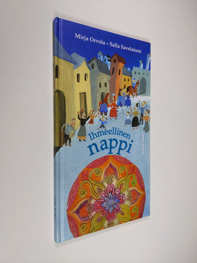 Mirja Orvola : Ihmeellinen nappi