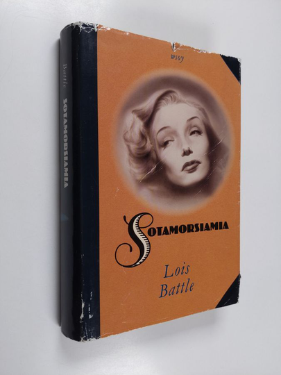 Lois Battle : Sotamorsiamia