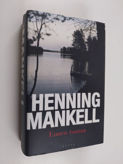 Henning Mankell : Ennen routaa