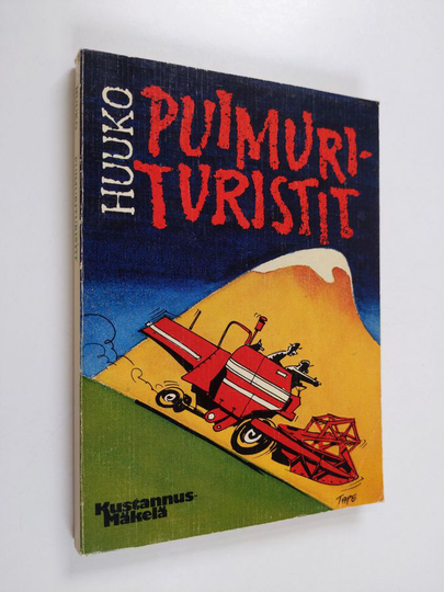 Huuko : Puimurituristit