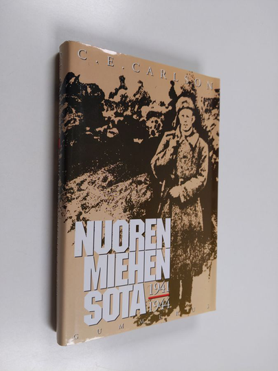 C. E. Carlson : Nuoren miehen sota 1941-1944