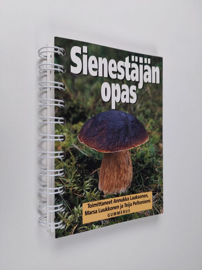 Annukka ym. Laaksonen (toim.) : Sienestäjän opas