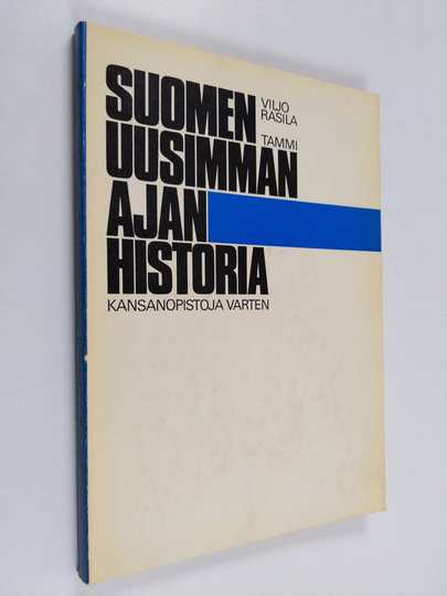 Viljo Rasila : Suomen uusimman ajan historia kansanopistoja varten