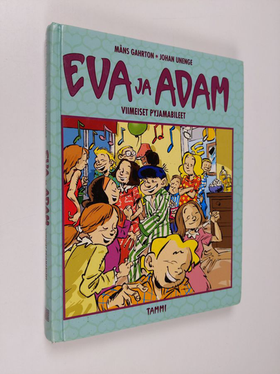 Måns Gahrton : Eva ja Adam : viimeiset pyjamabileet