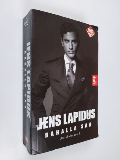 Jens Lapidus : Rahalla saa