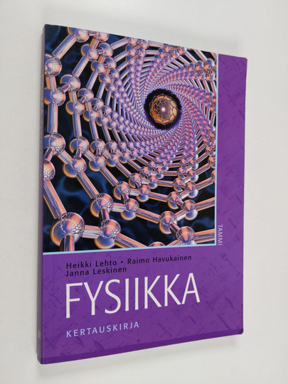 Heikki ym. Lehto : Fysiikka Kertauskirja