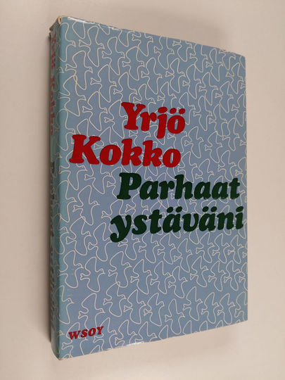 Yrjö Kokko : Parhaat ystäväni : Valikoima Yrjö Kokon eläinkuvauksia