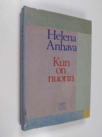 Helena Anhava : Kun on nuorin : novelleja