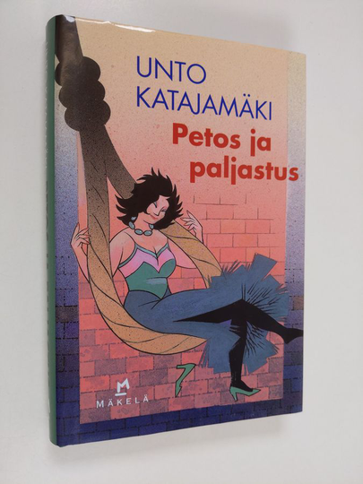 Unto Katajamäki : Petos ja paljastus : jännitysromaani