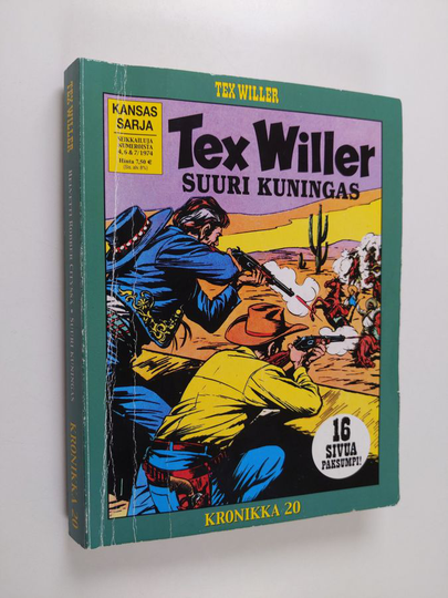 Tex Willer Kronikka 20 : Helvetti Robber Cityssä ; Suuri kuningas