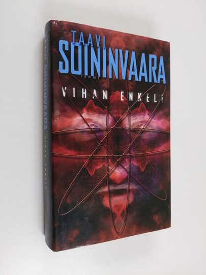 Taavi Soininvaara : Vihan enkeli