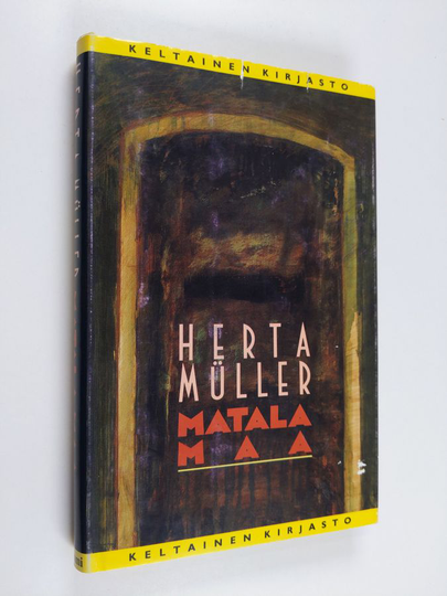Herta Müller : Matala maa