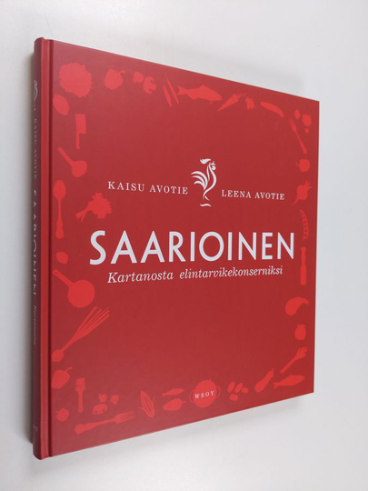 Kaisu Avotie : Saarioinen : kartanosta elintarvikekonserniksi