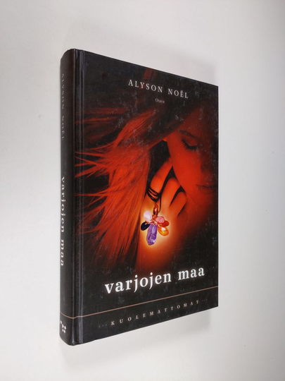 Alyson Noel : Varjojen maa