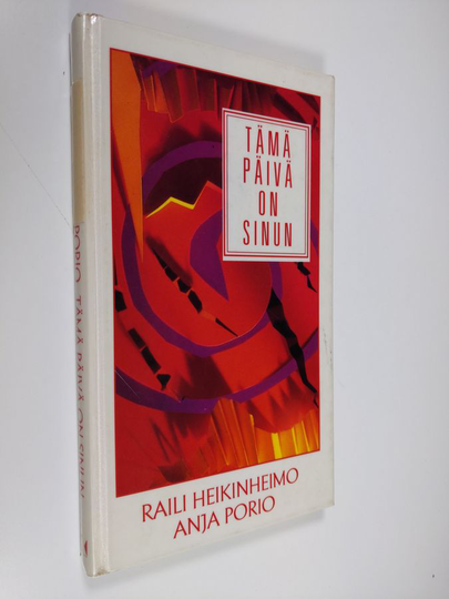 Anja Porio : Tämä päivä on sinun