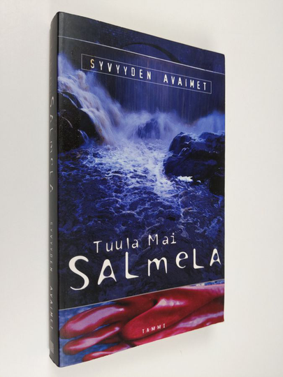 Salmela Tuula Mai : Syvyyden avaimet