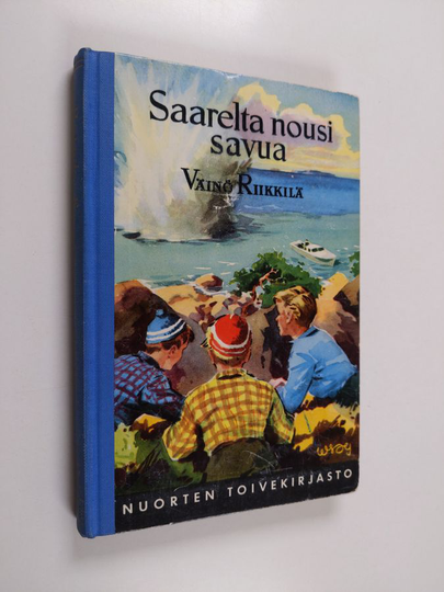 Väinö Riikkilä : Saarelta nousi savua