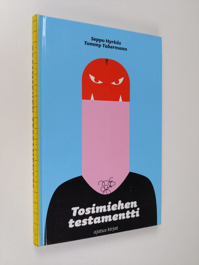 Tommy Tabermann ym. : Tosimiehen testamentti