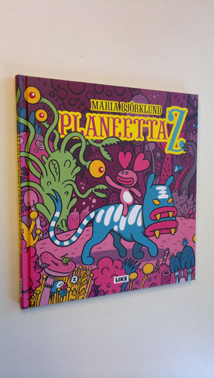 Maria Björklund : Planeetta Z