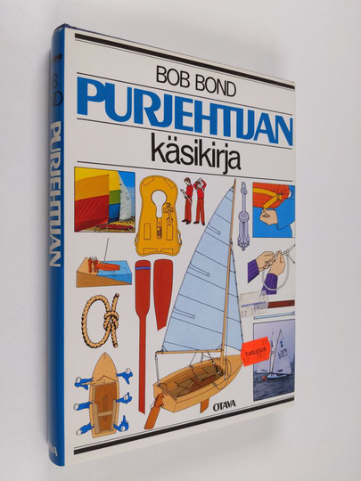 Bob Bond : Purjehtijan käsikirja