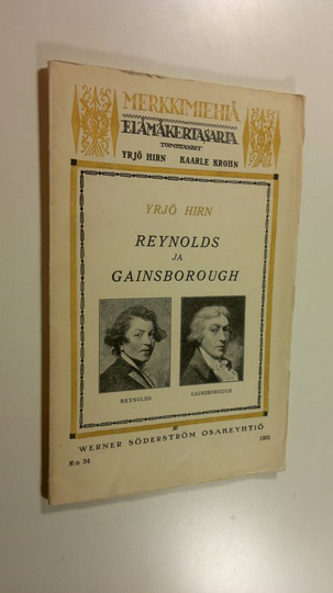 Yrjö Hirn : Reynolds ja Gainsborough : kaksi kansantajuista esitelmää