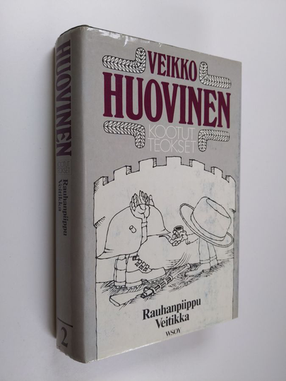 Veikko Huovinen : Kootut teokset 2 : Rauhapiippu ; Veitikka