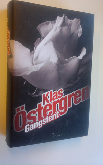 Klas Östergren : Gangsterit