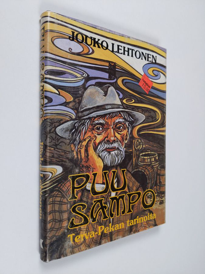Jouko Lehtonen : Puusampo : Terva-Pekan tarinoita