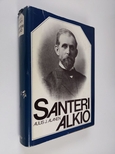 Aulis J. Alanen : Santeri Alkio