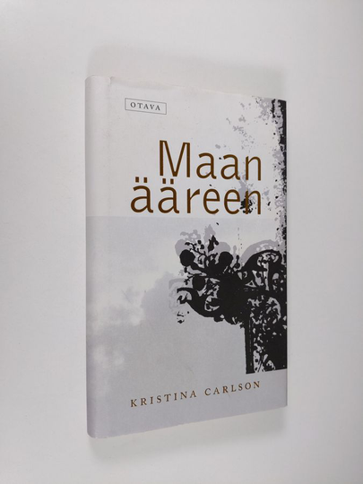 Kristina Carlson : Maan ääreen