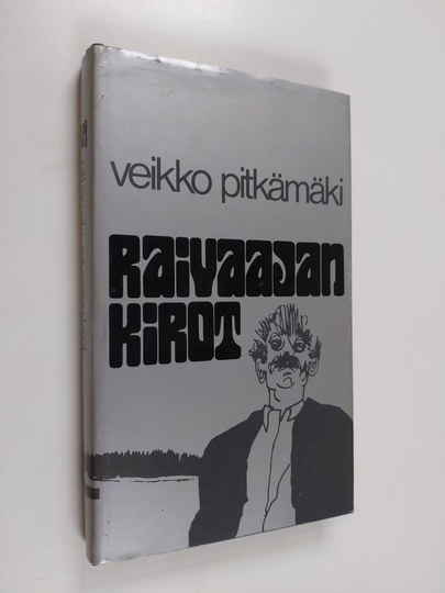 Veikko Pitkämäki : Raivaajan kirot